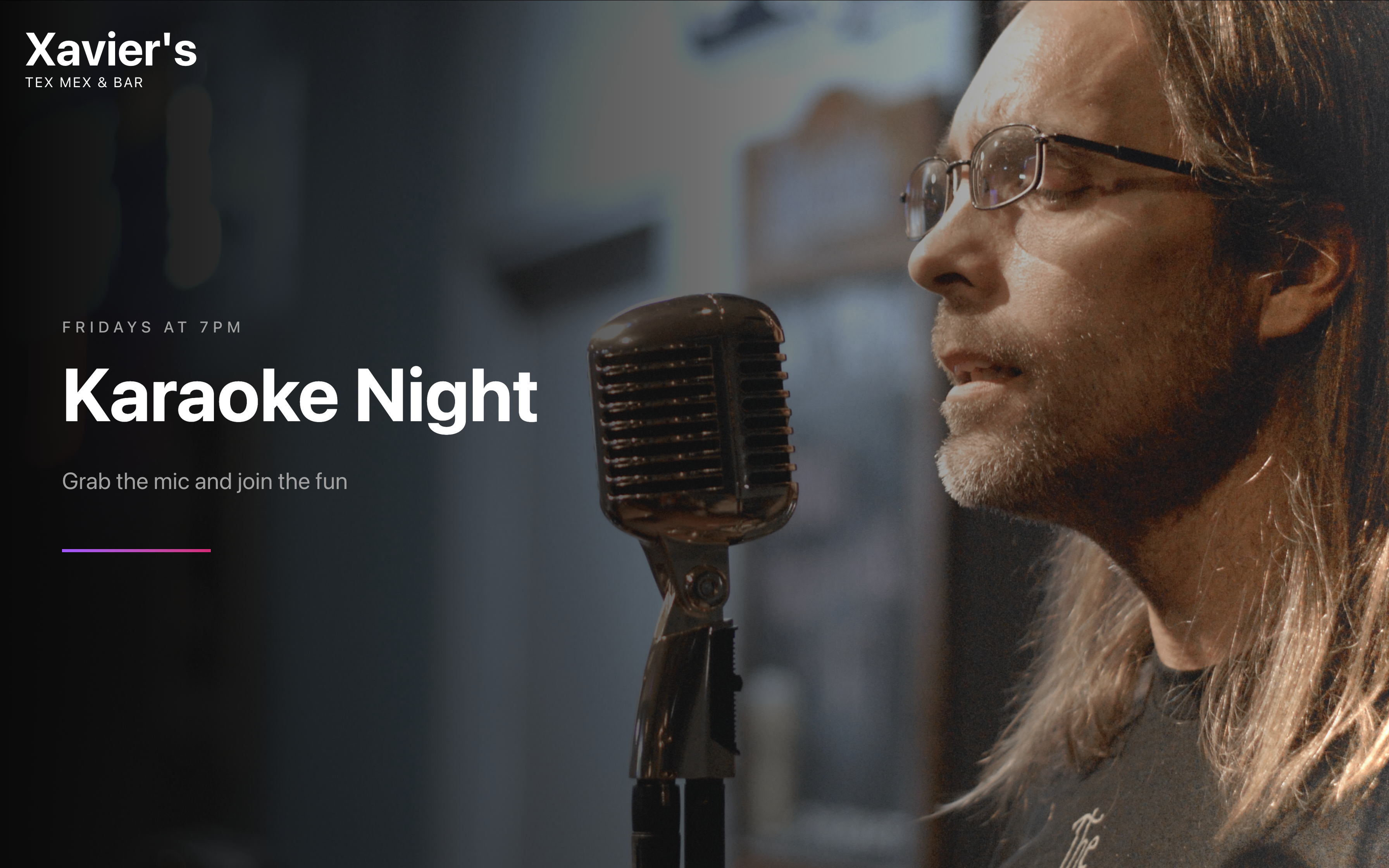 Karaoke night at Xavier's every Friday at 7 PM